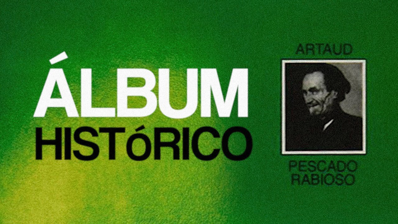 Artaud de Pescado Rabioso | Álbum Histórico