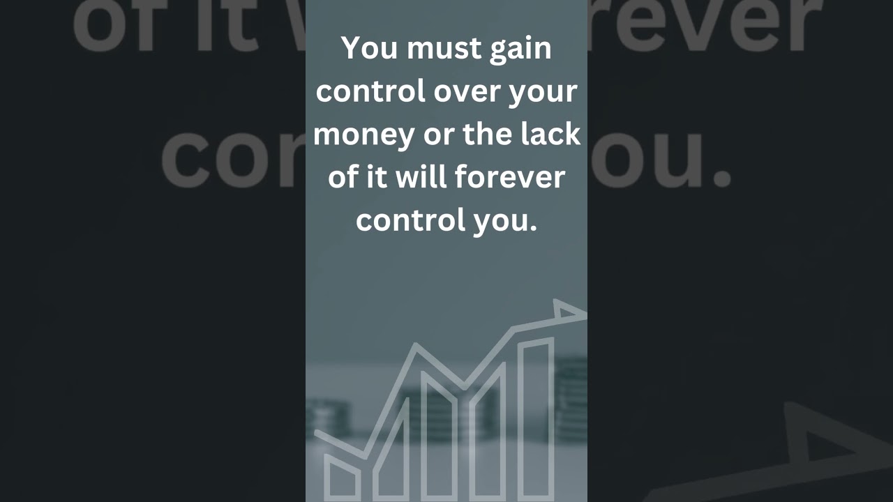 You must gain control over your money or the lack of it will forever control you. @Quotes@2023