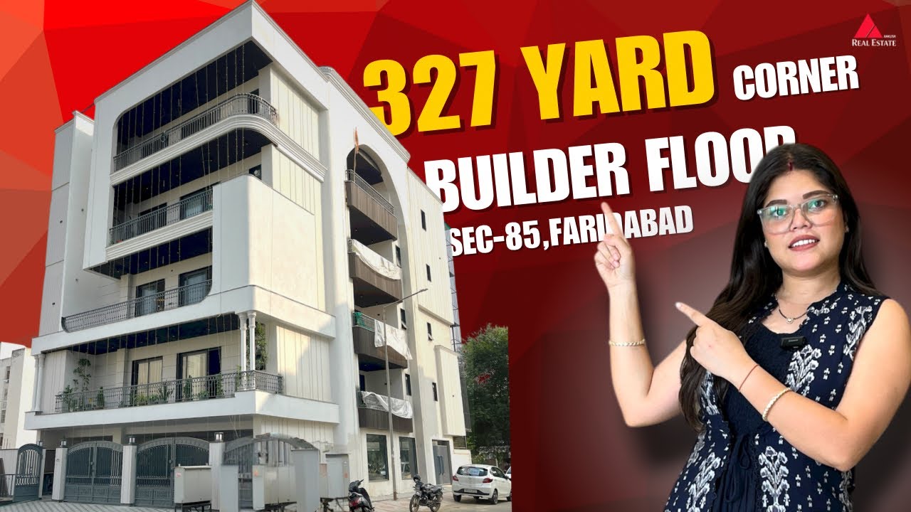 327 Sq.Yard 4BHK Luxury Builder Floor in Sec-85 Faridabad | Corner Property | Ready to Move