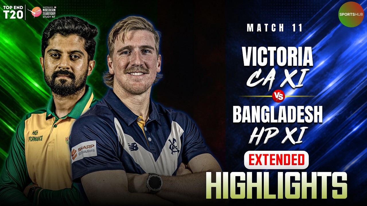 Full Match Highlights | Victoria vs Bangladesh | Match 11 | Top End 2026 | ZP1T