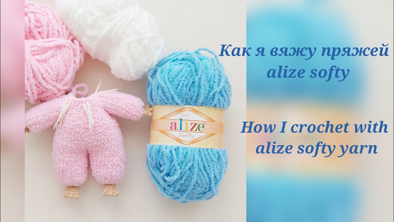 Alize Softy - вязать крючком легко   Alize Softy - easy to crochet