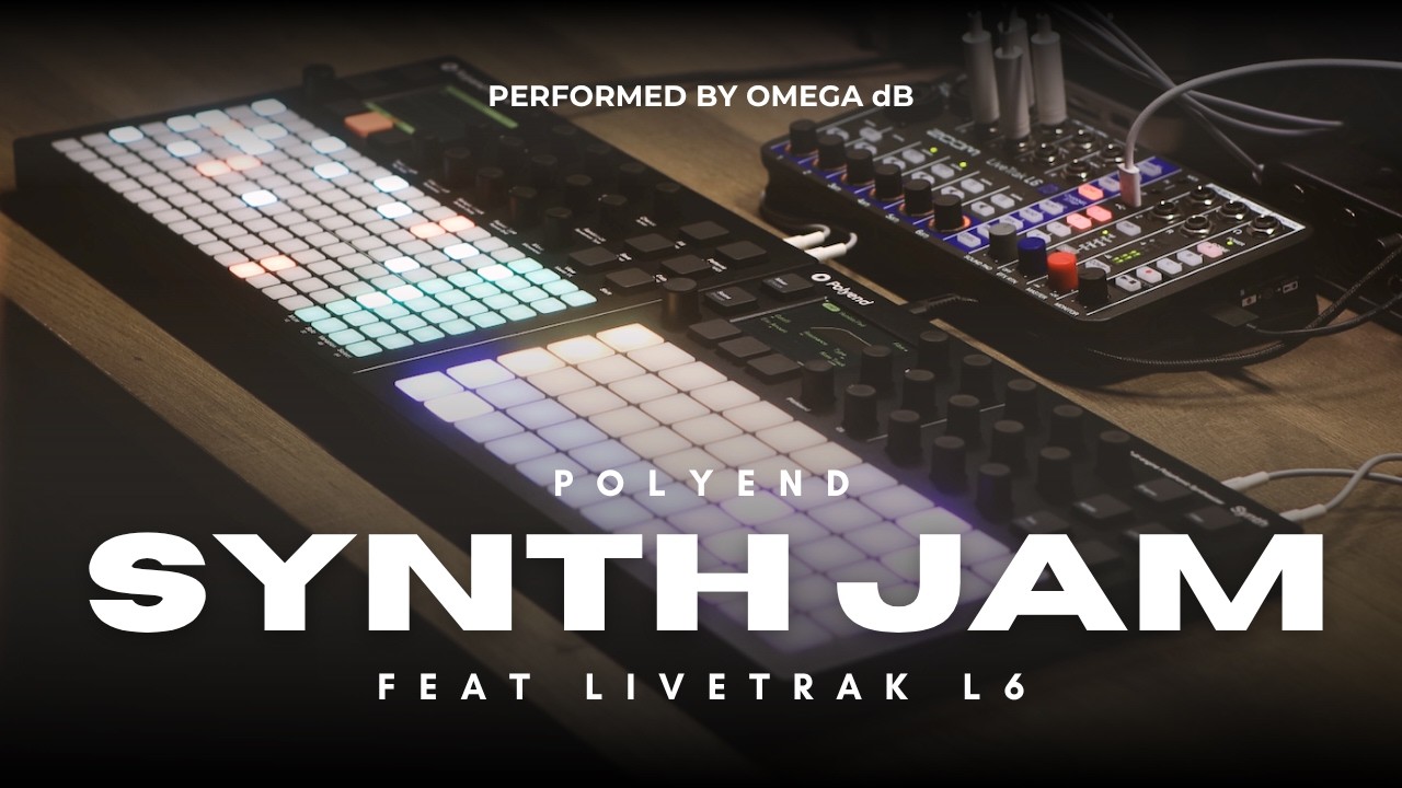 Polyend Play + & Synth Live Jam feat. LiveTrak L6: Contour | OMEGA dB