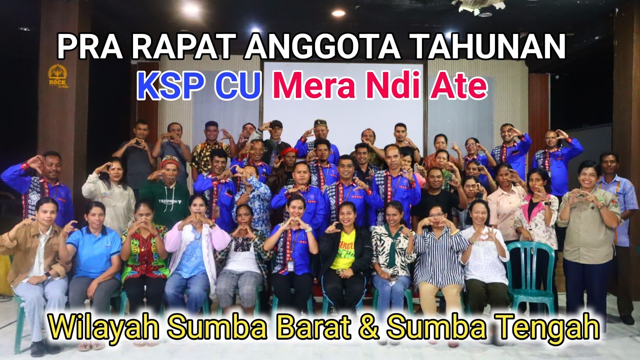 PRA Rapat Anggota Tahunan KSP CU Mera Ndi Ate wilayah Sumba Barat dan Sumba Tengah