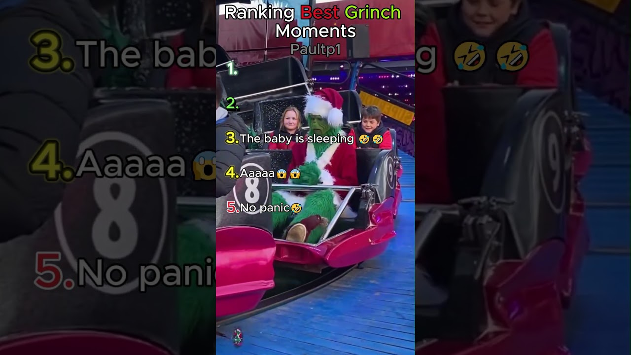 Ranking Best Grinch Moments #grinch