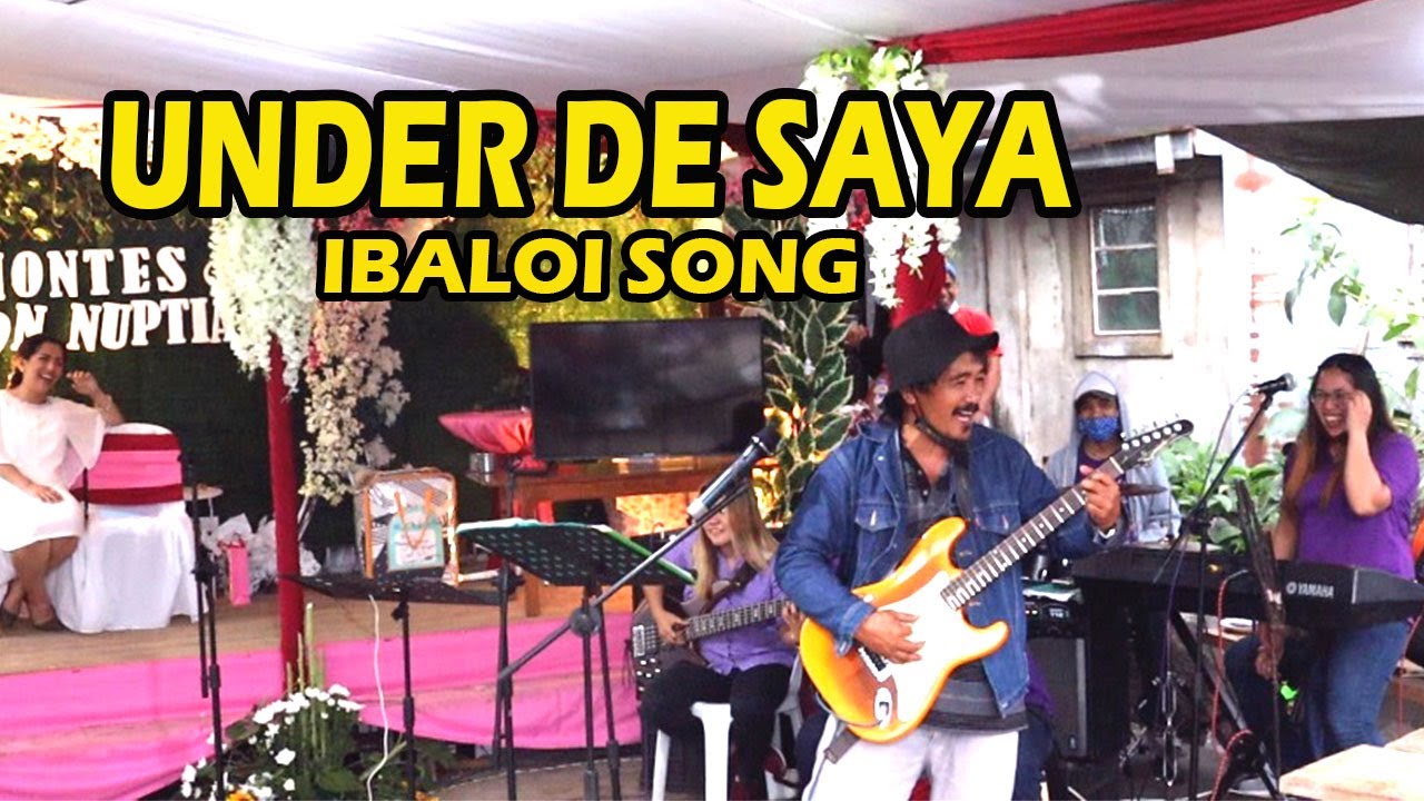 UNDER DE SAYA Song