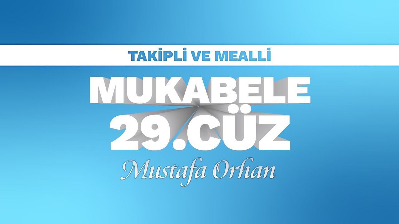 29. CÜZ (MUSTAFA ORHAN)