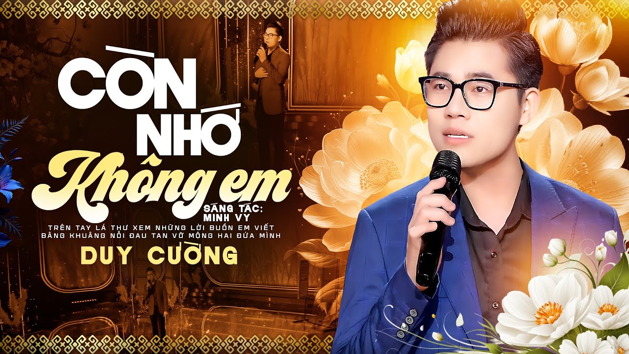 Còn Nhớ Không Em (Official MV) - Duy Cường 🔥 Bài Hát Bolero Hot Nhất 2026 Nhạc Sến Tuyệt Đỉnh