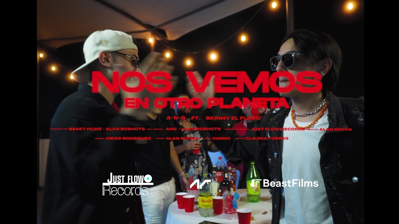 Nos Vemos En Otro Planeta 🪐 | A-N-G Ft. Skinny el Flaco