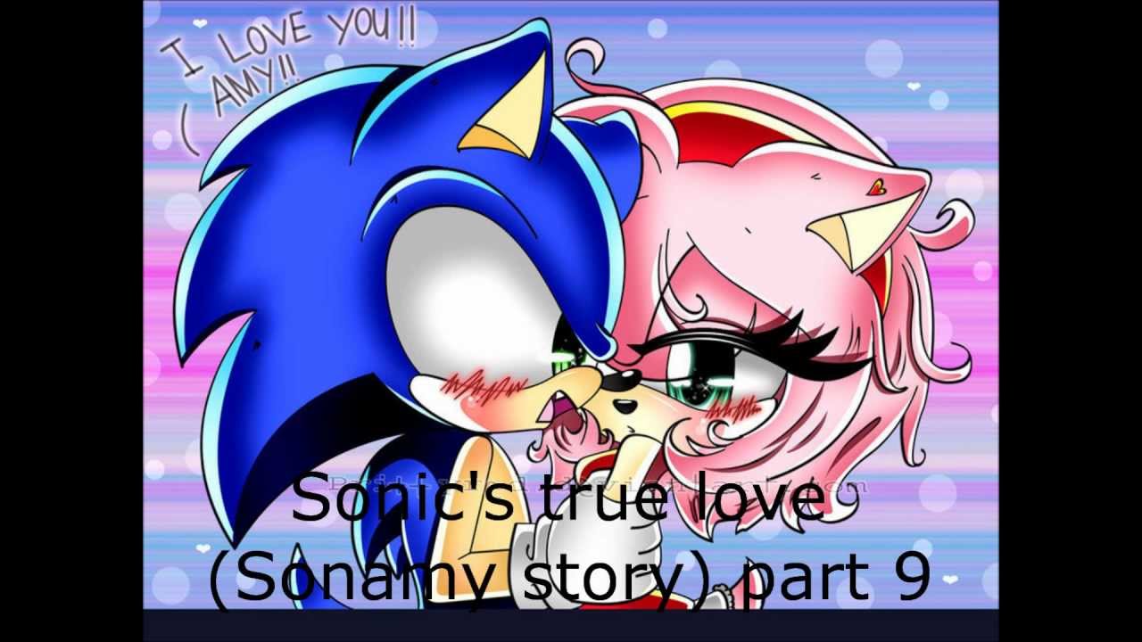Sonic's true love (Sonamy story) part 9