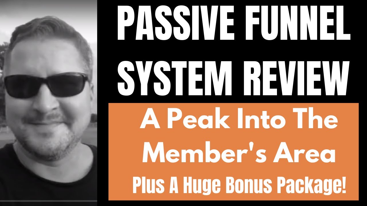 Passive Funnel System Review - Plus ＧＡＲＧＡＮＴＵＡＮ Bonus 👀