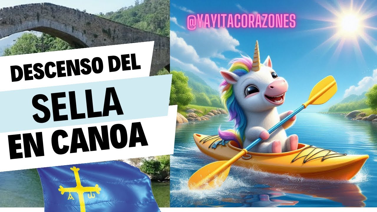 Descenso del Sella Lo mejor del recorrido 🚣 🚣‍♂️ 🚣‍♀️
