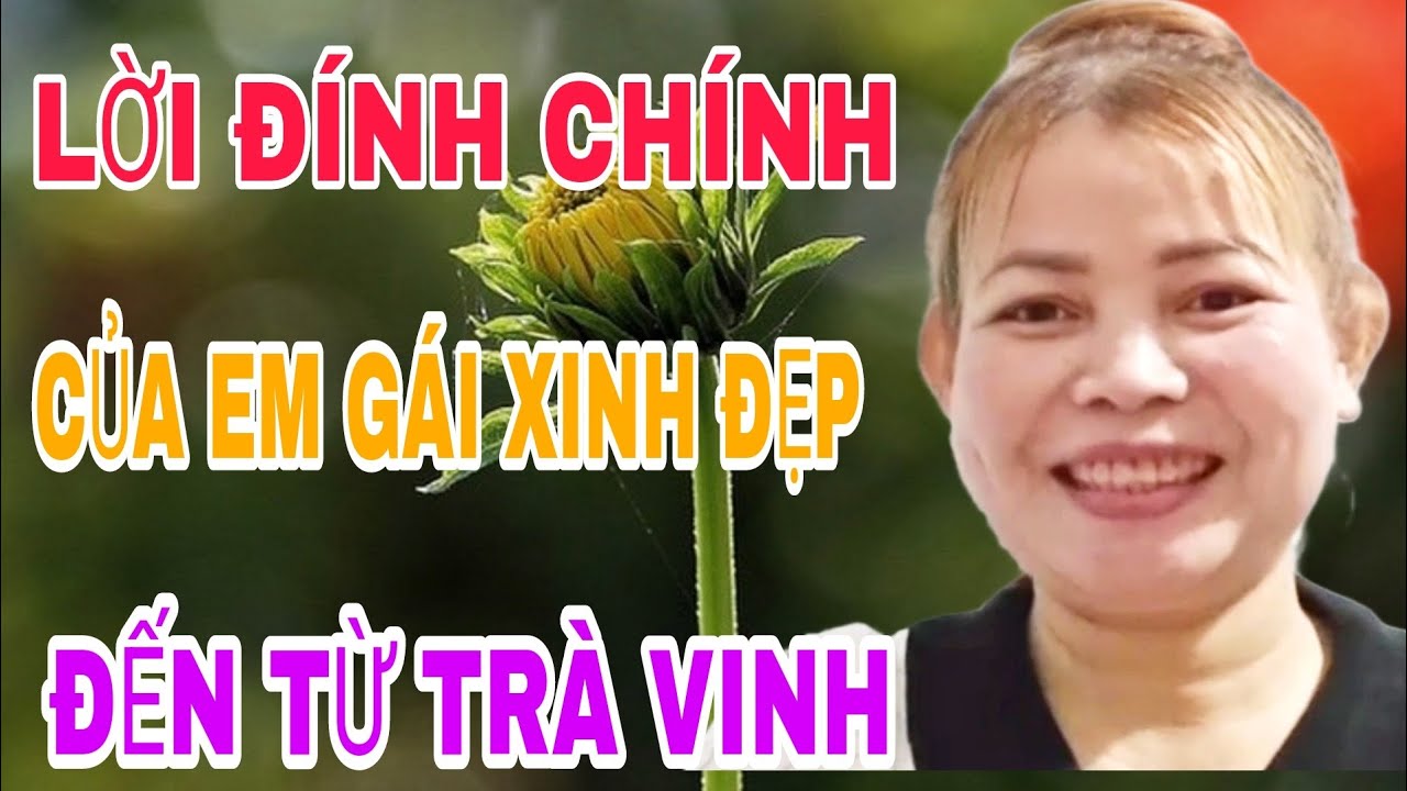 LỜI ĐÍNH CHÍNH CỦA EM GÁI XINH ĐẸP SAO LẠI RA NÔNG NỖI NÀY #1174