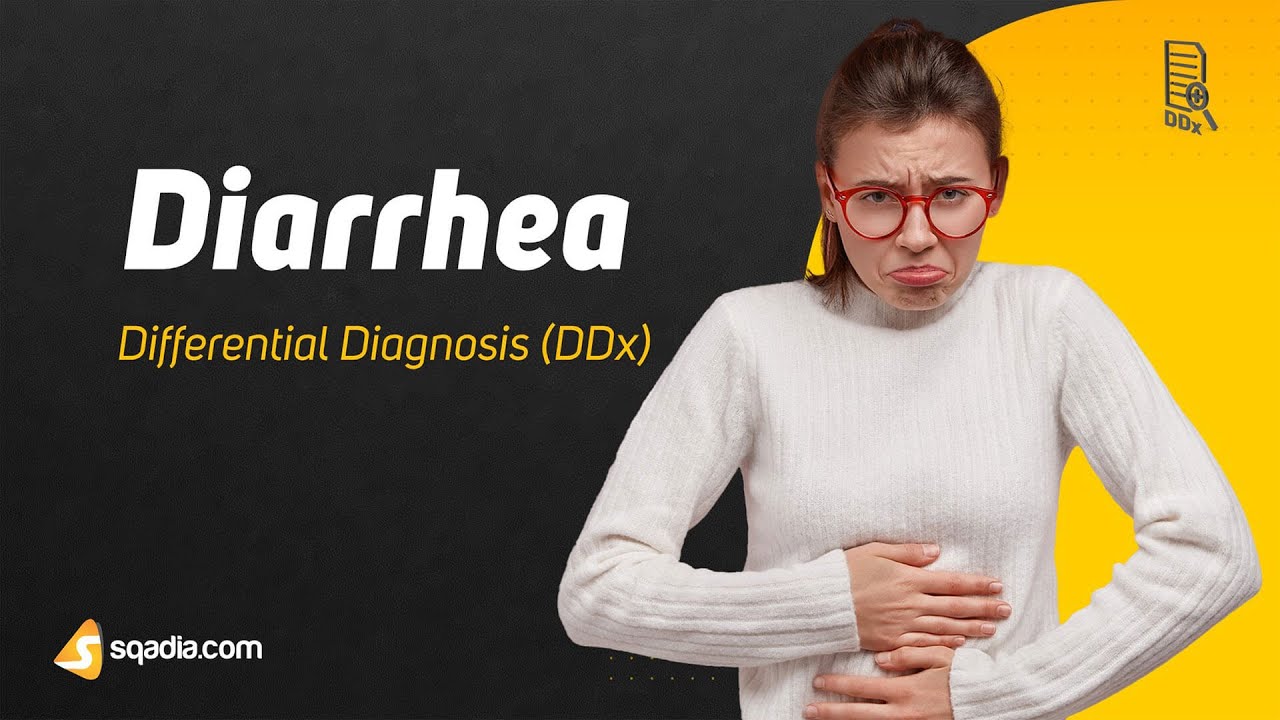 Diarrhea Differential Diagnosis