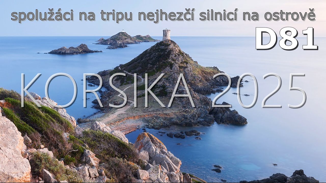 Korsika 2025/2.díl Nejhezčí silnice na ostrově
