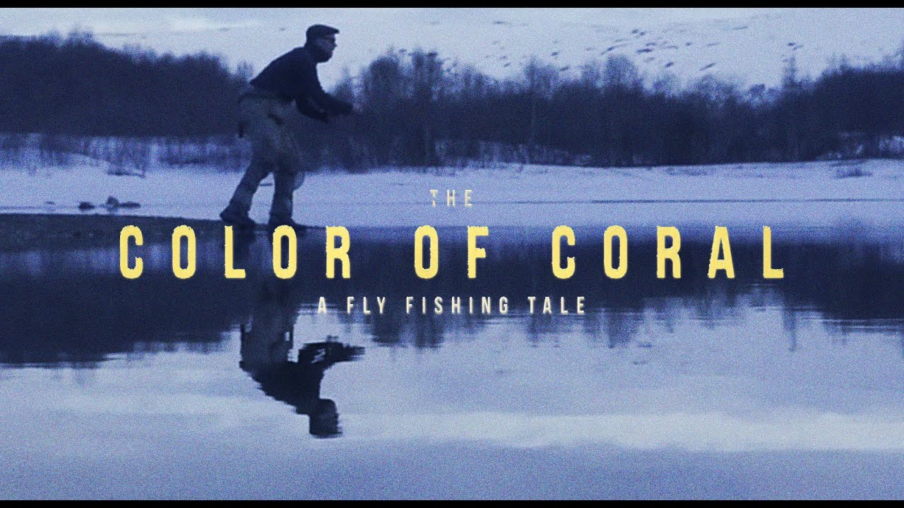 The Color of Coral | A Fly Fishing Tale.