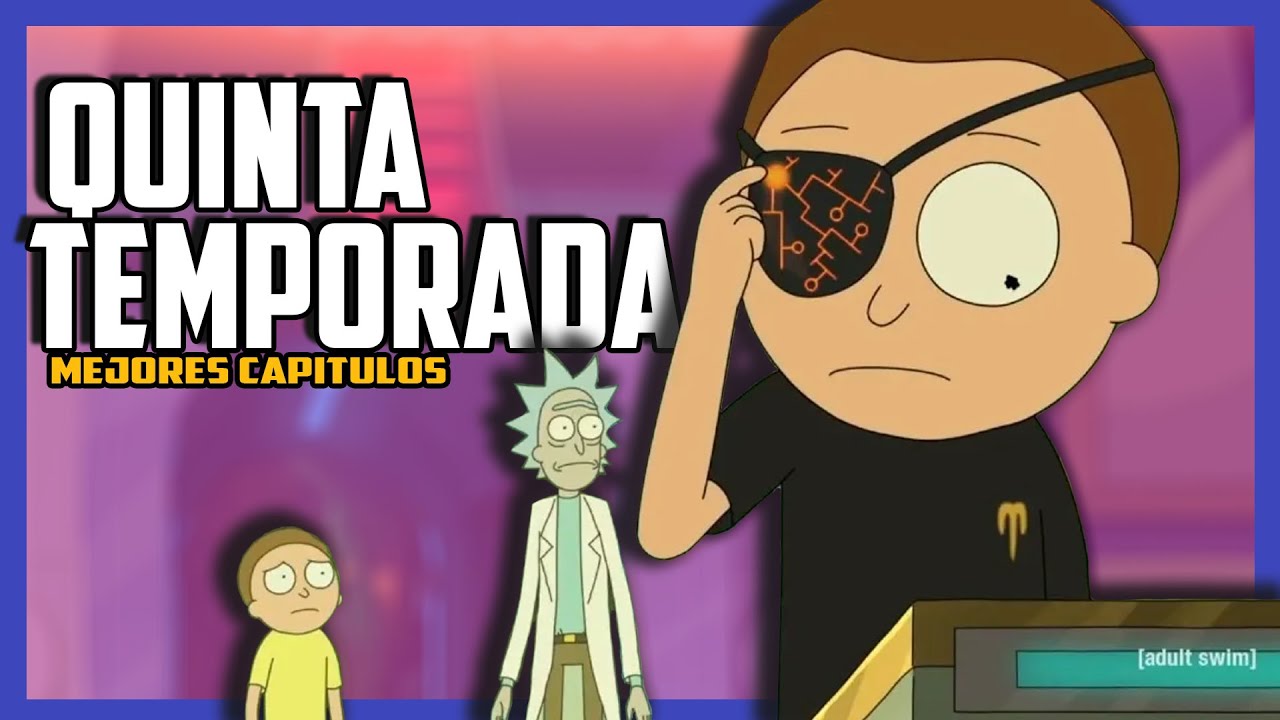 RICK Y MORY quinta temporada | mejores capítulos