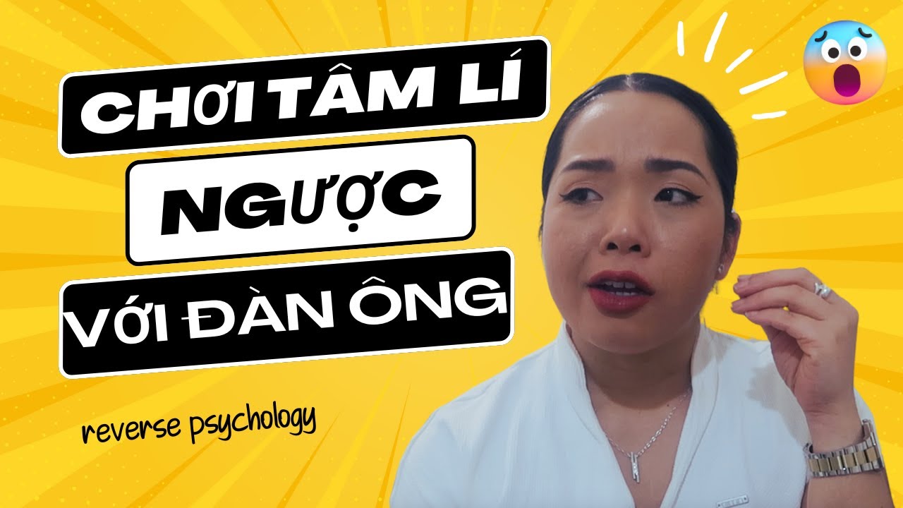 THẦN CHÚ TRƯỚC KHI ĐI HẸN HÒ: coi 100 lần cho thuộc nằm lòng , phải biết chơi chiêu, hiền quá là ngu