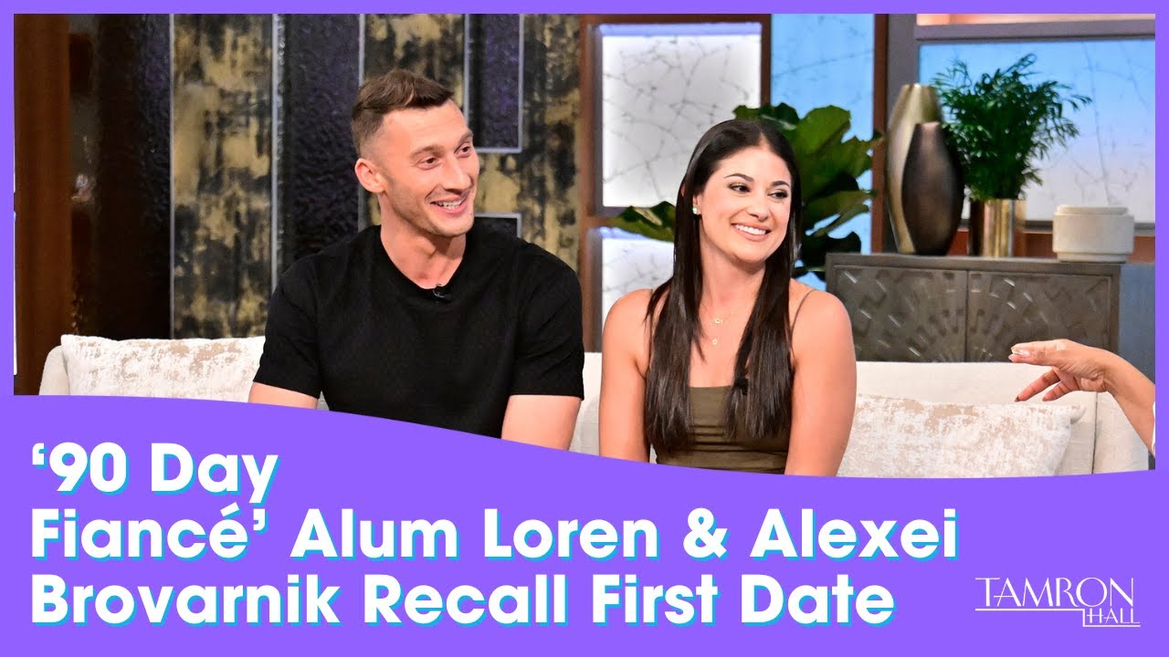 &lsquo;90 Day Fianc&eacute;&rsquo; Fan Favorites Loren & Alexei Brovarnik Recall Their First Date