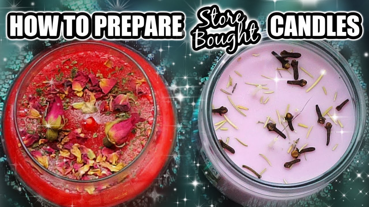 🔮 HOW TO PREPARE STORE BOUGHT CANDLES FOR ATTRACTING AND MANIFESTING 🔮