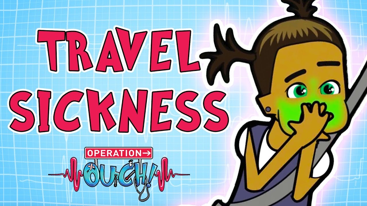 Operation Ouch -  Travel Sickness | Science for Kids
