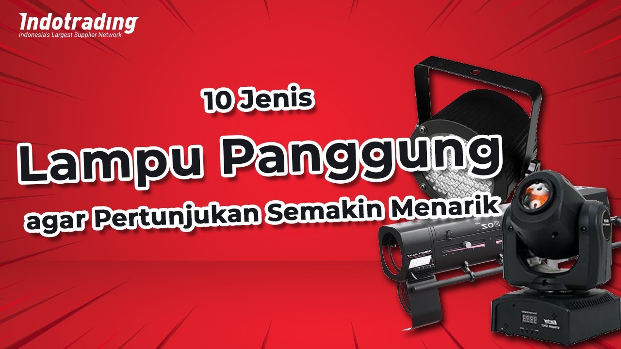 10 Jenis Lampu Panggung agar Pertunjukan Semakin Menarik!