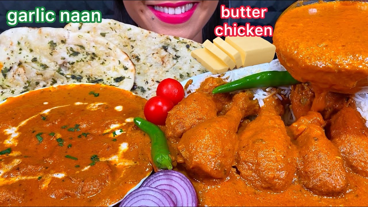 ASMR BUTTER CHICKEN, BUTTER GARLIC NAAN, CHILI, BASMATI RICE MASSIVE Eating Sounds