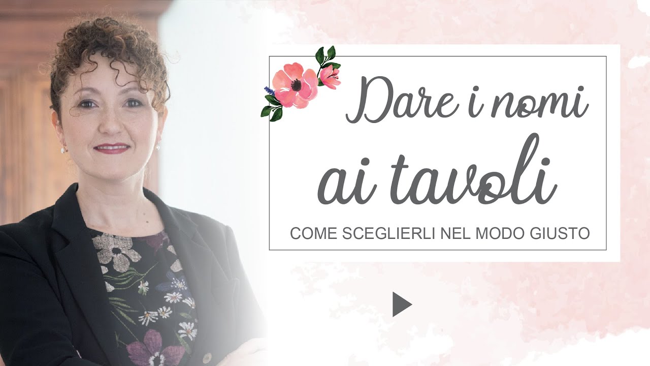 Nomi ai tavoli: qualche idea per personalizzarli - Matrimoni con l'accento - Roberta Patanè