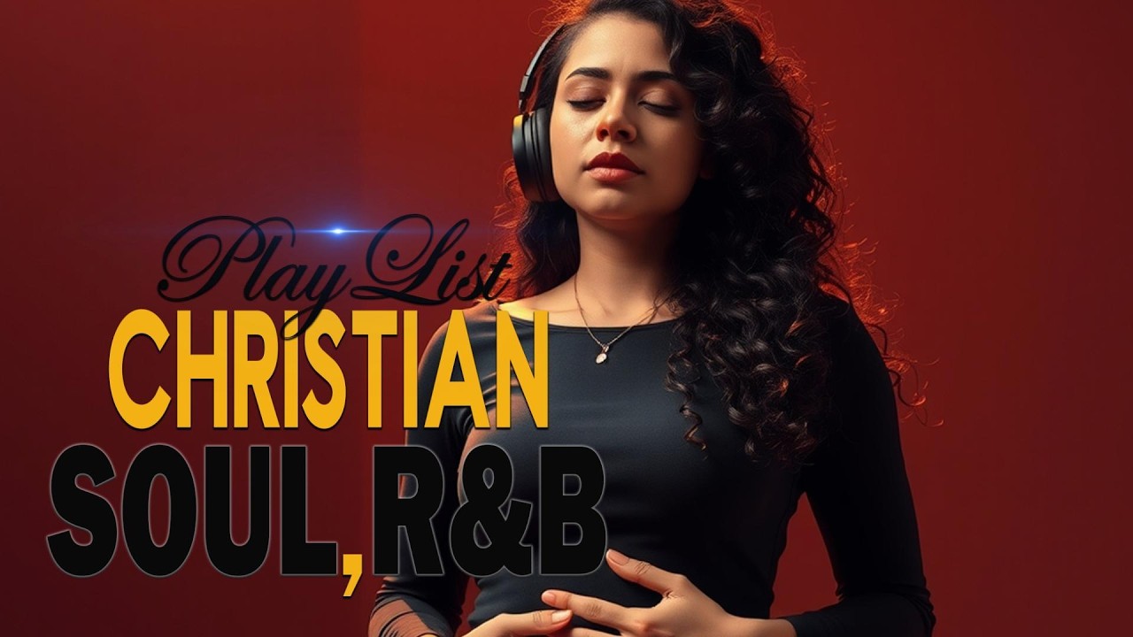 R&B Worship Flow | Christian Soul Music for Prayer & Devotion 🎶🙌