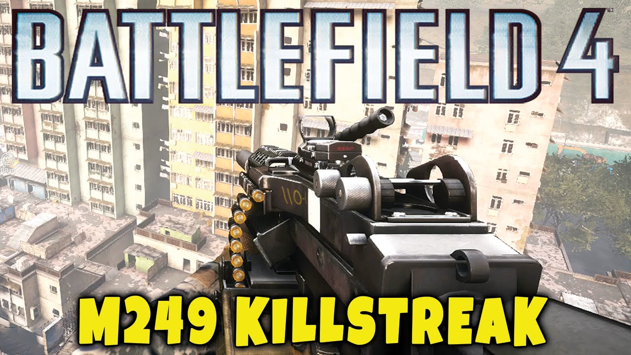 Battlefield 4 - M249 LMG 25 Killstreak - BF4 Multiplayer Gameplay Flood Zone CQL