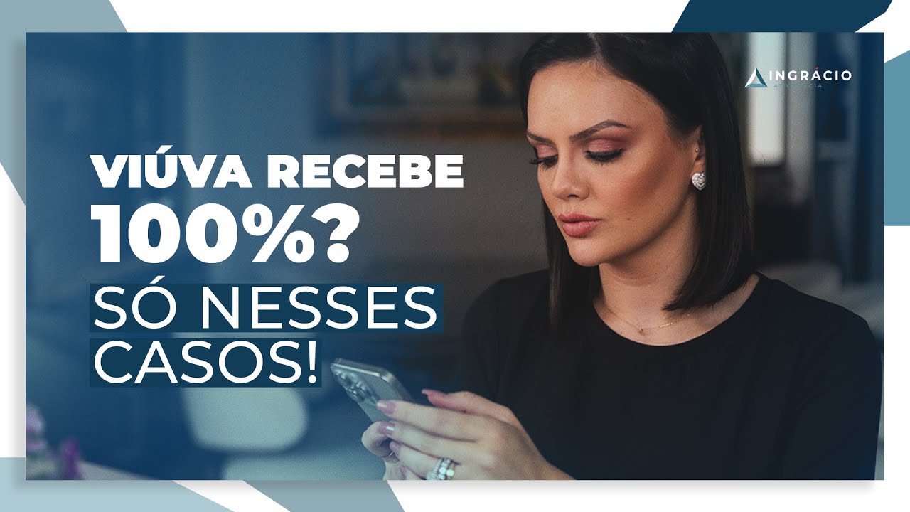 Quando a viúva recebe 100% da pensão por morte?