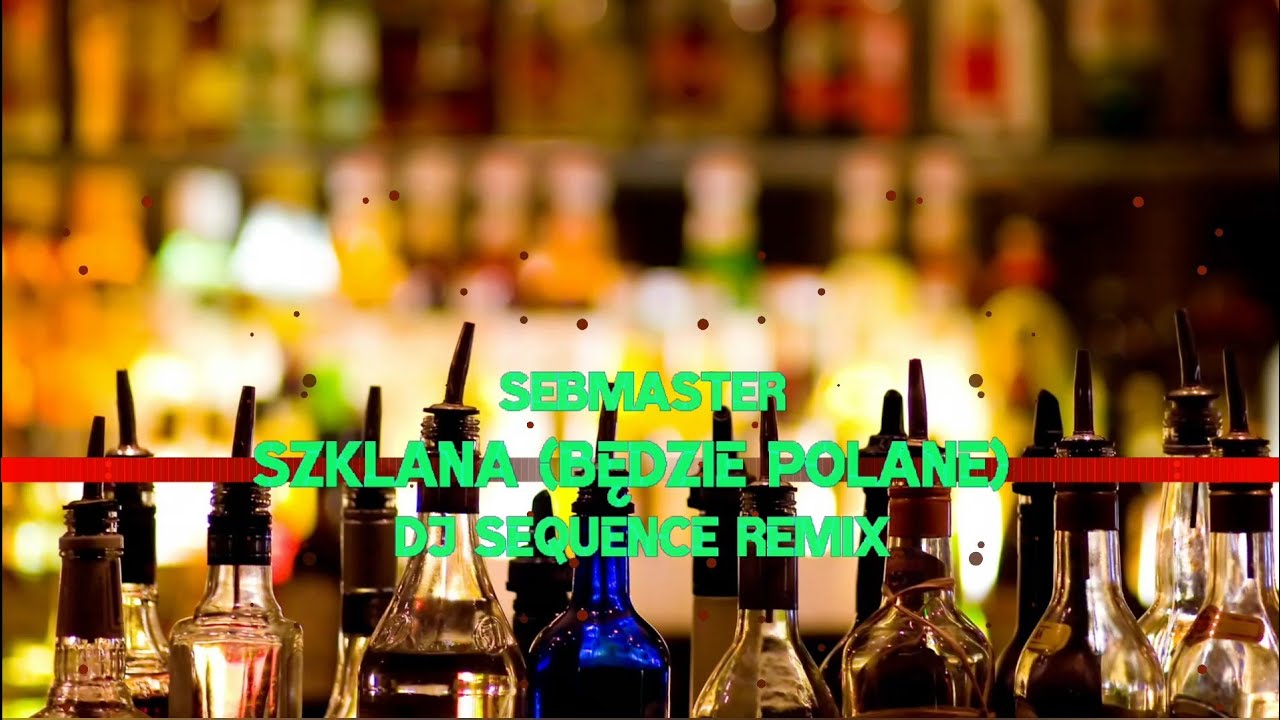 Sebmaster – SZKLANA (Będzie Polane) 💥 DJ Sequence Remix | DISCO POLO 2026 HIT IMPREZY