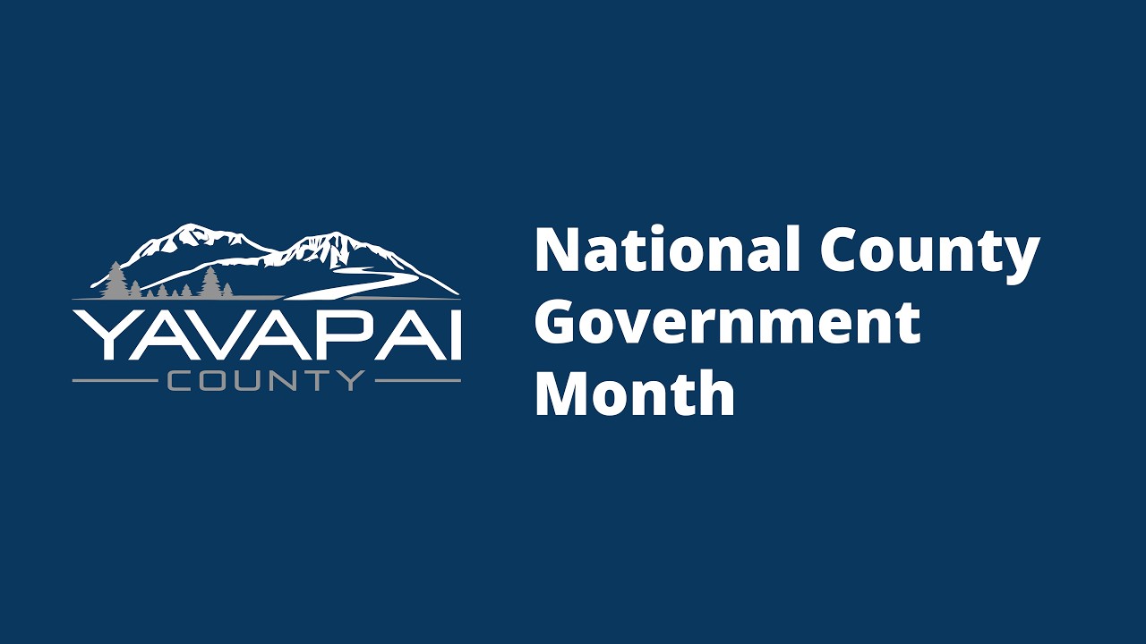 National County Government Month - Yavapai County - 2025