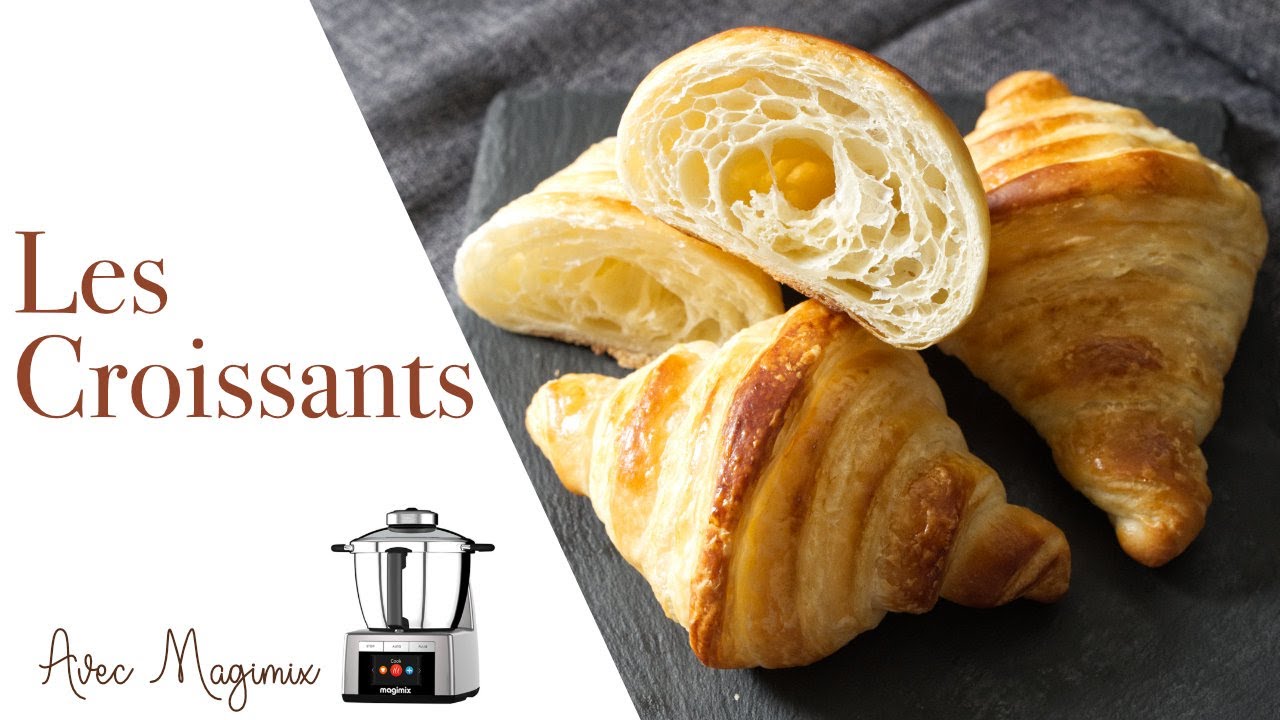 CROISSANTS AU MAGIMIX COOK EXPERT - Pâtis-sons -