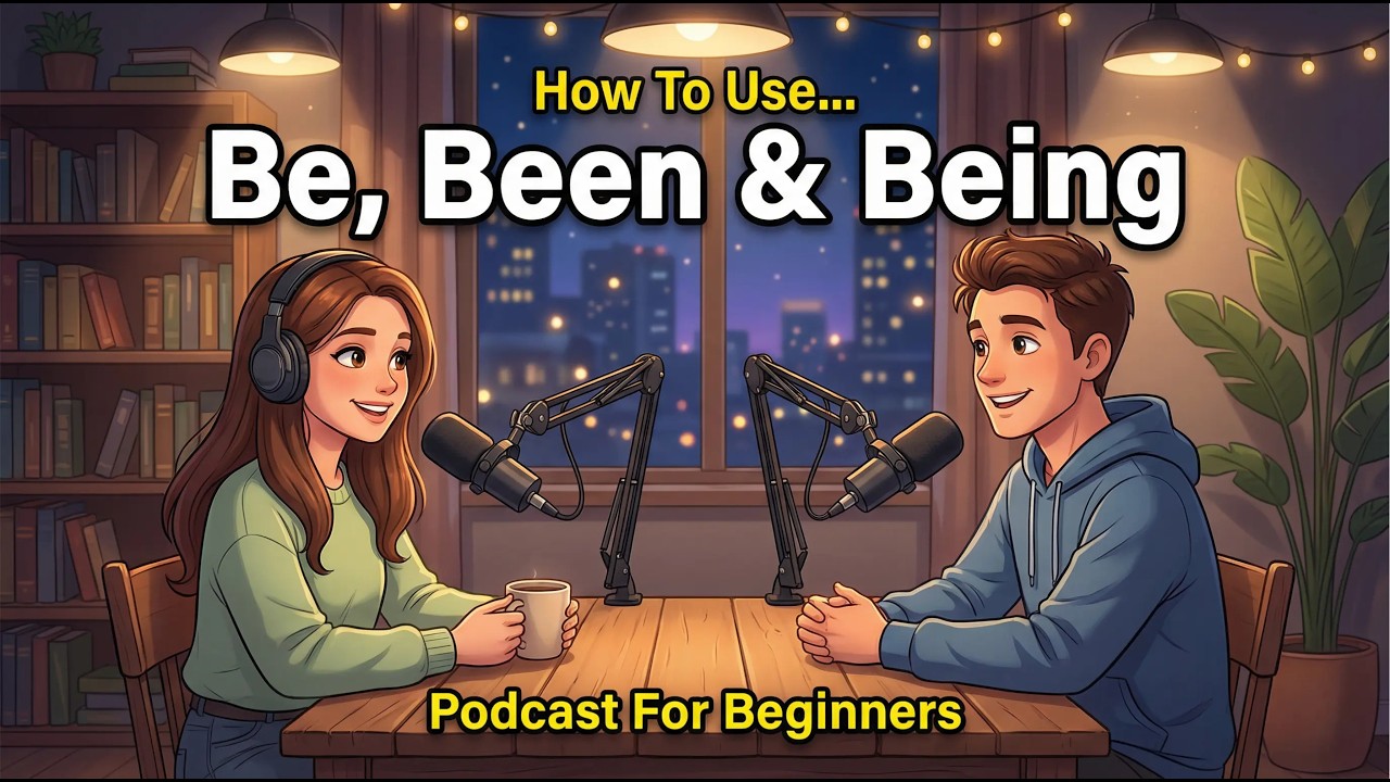 Как использовать «Be, Been и Being» в английском языке | Простой разговорный английский для начин...