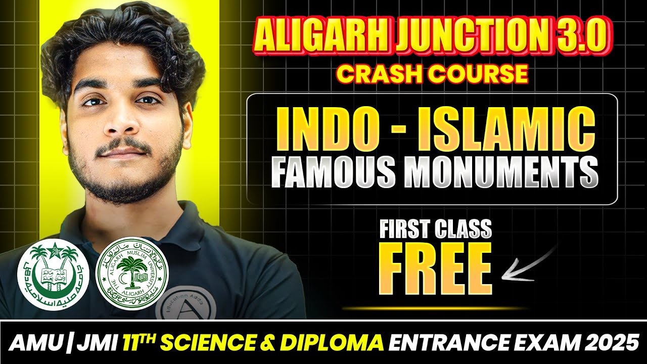 AMU/JMI 11th Science & Diploma Engg. Entrance Exam 2025 - Indo Islamia | Famous Monuments | FREE