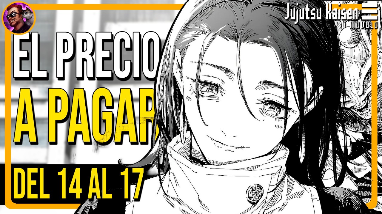 ¡MADRE MÍA! Jujutsu Kaisen Modulo 14, 15, 16 y 17 Manga | Análisis y Explicación