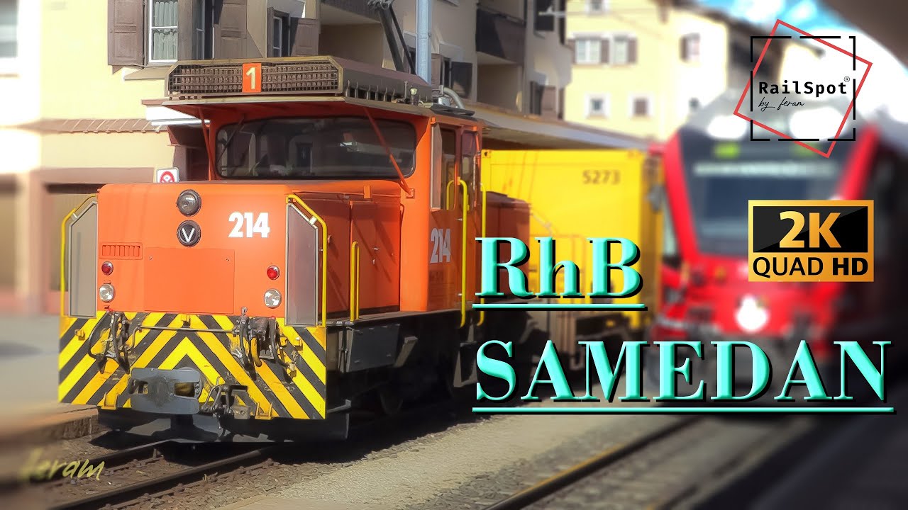 SAMEDAN RHB BAHNHOF & POSTZUG   [QHD/2K]