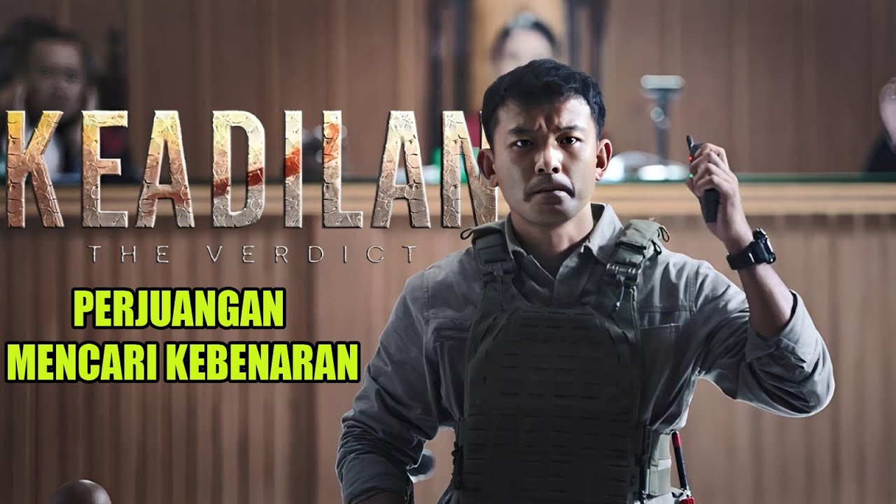 Film Keadilan: The Verdict (2025) | Alur Cerita Lengkap & Pesan Kehidupan yang Menggetarkan Hati
