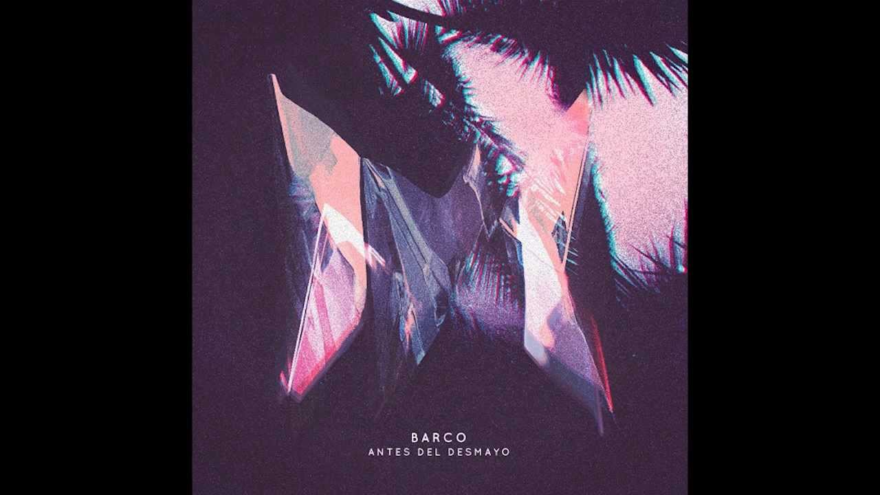 Barco - Antes Del Desmayo (Full album)