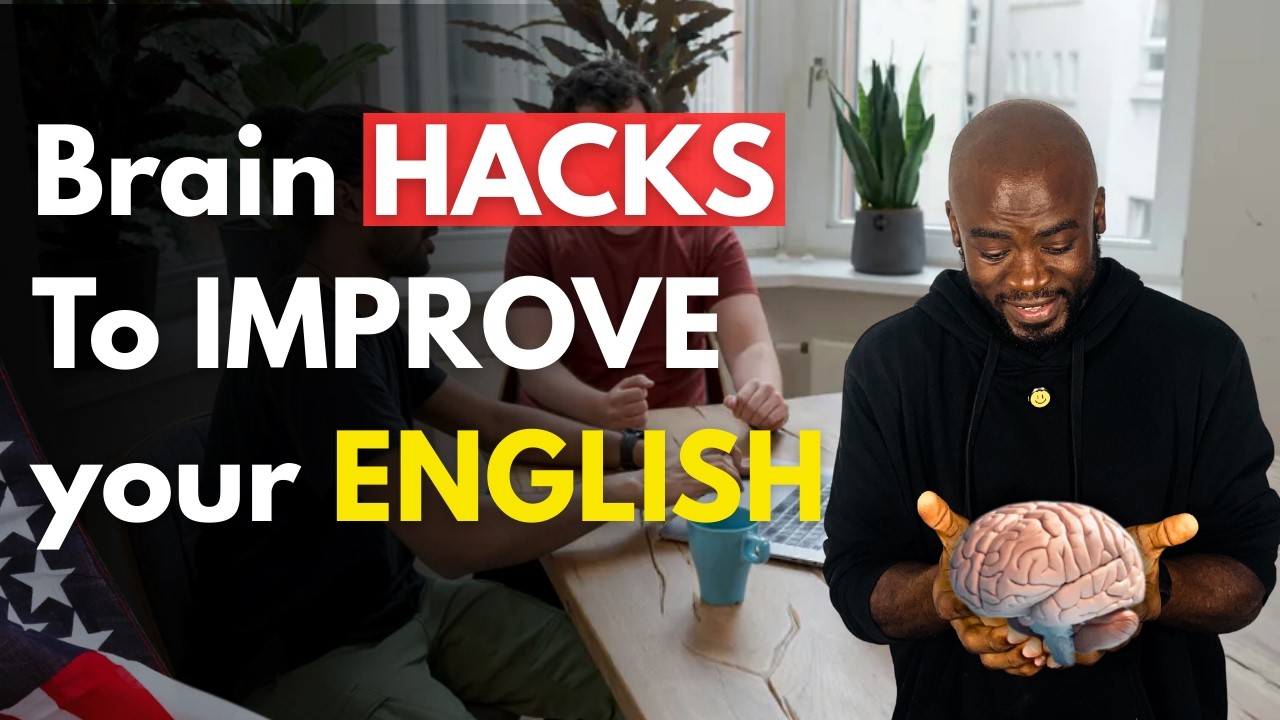 5 Brain Hacks to IMPROVE Your English FASTER (It really works!)