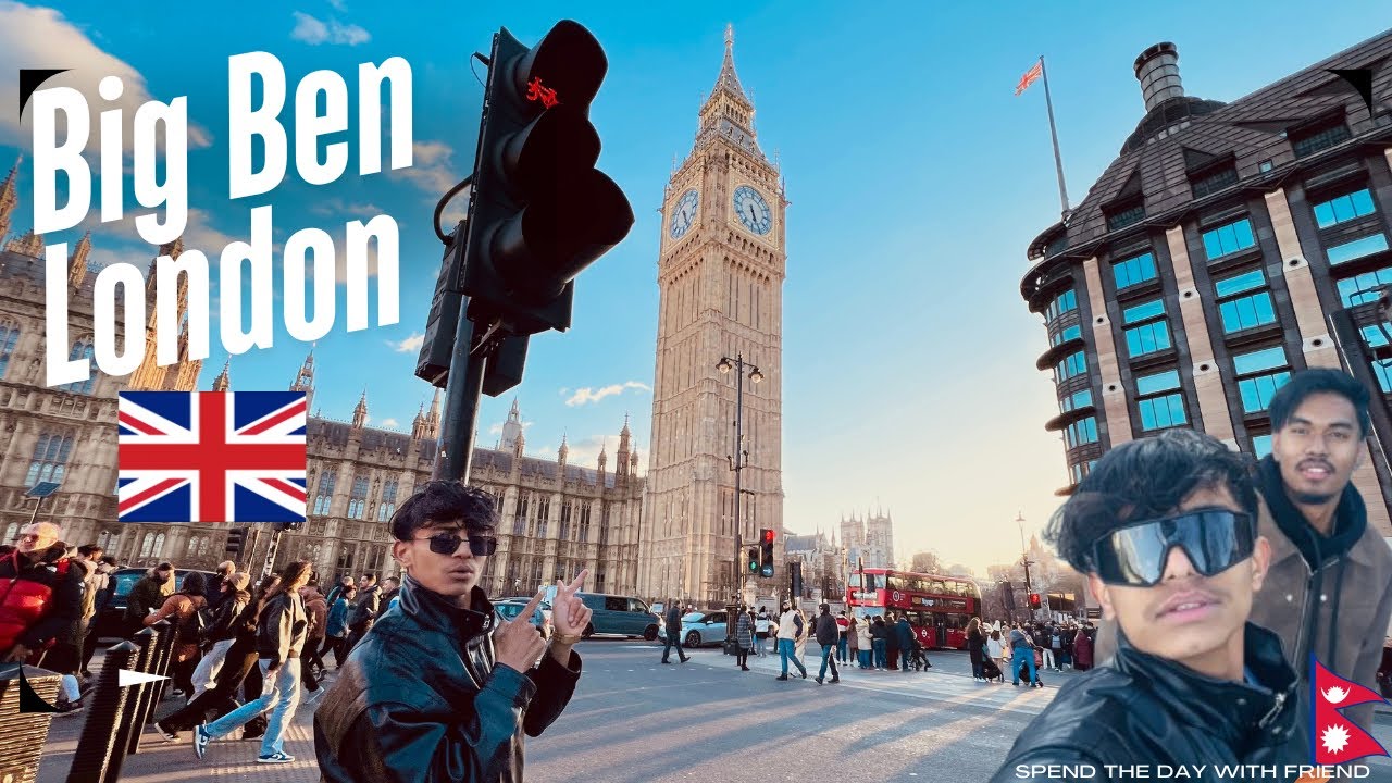 🇬🇧 Exploring BIG BEN with My Best Friend! ✨ London Vlog | Pawon Rijal UK