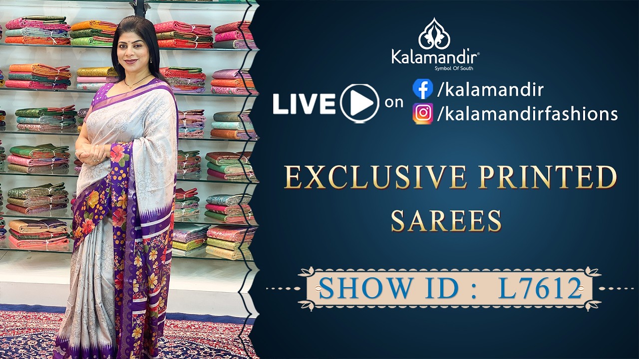 Exclusive Printed Sarees - Weavers Price | WhatsApp Number 9852 9852 99 | Kalamandir Sarees LIVE