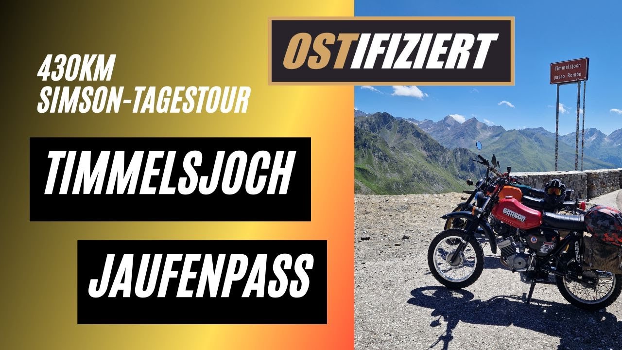 Timmelsjoch und Jaufenpass mit der Simson | OSTIFIZIERT Simson Tagestour 430km