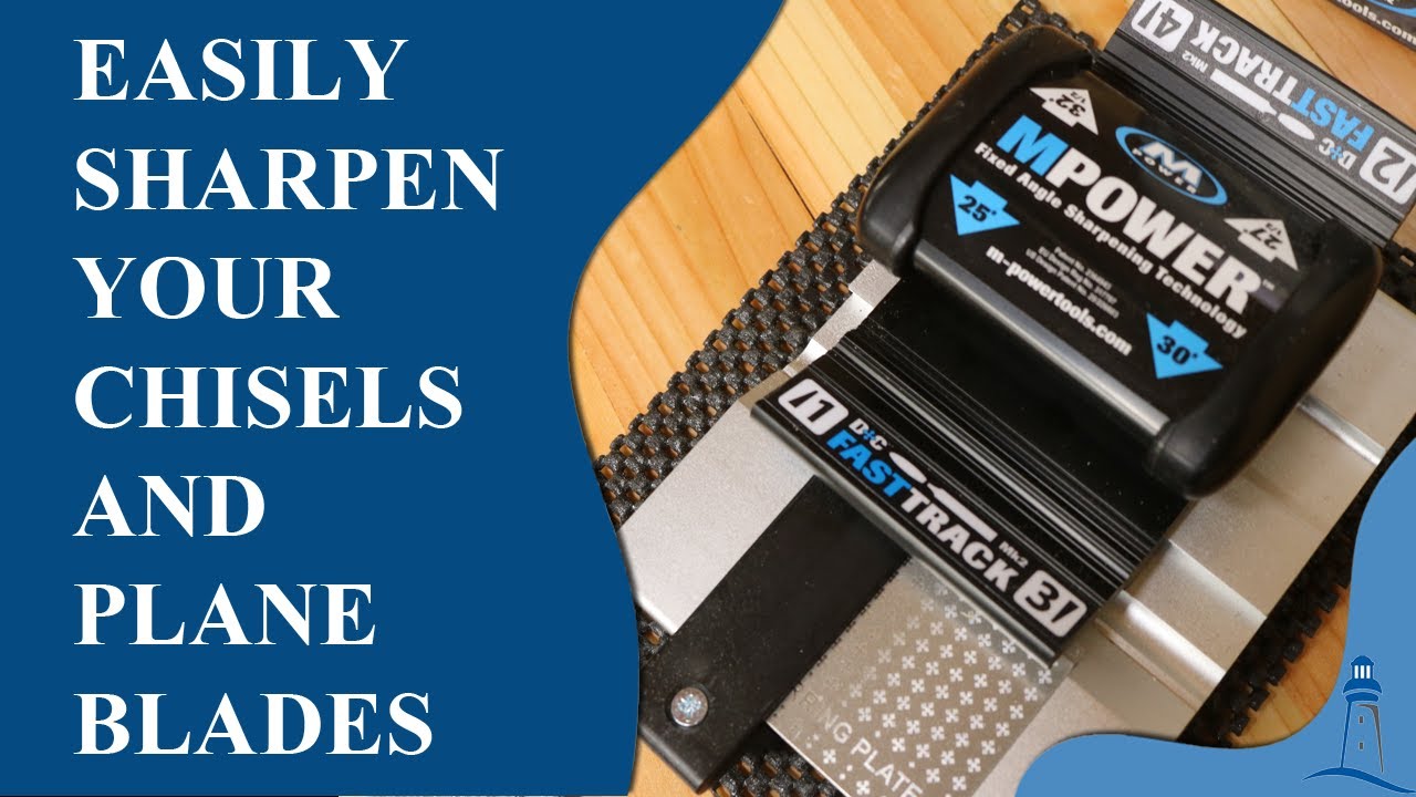 Sharpen Your Chisels and Plane Blades Easily and Effortlessly