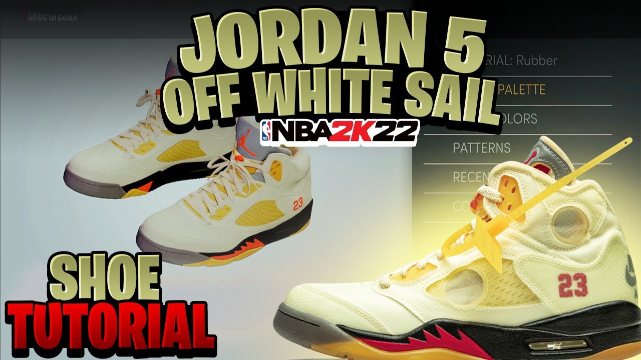 NBA 2K22 HOW TO MAKE AIR JORDAN 5 SAIL OFF WHITE SHOE CREATOR TUTORIAL!!!🔥👟