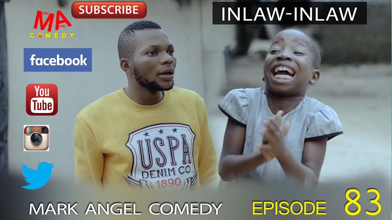 INLAW INLAW (Mark Angel Comedy) (Episode 83)