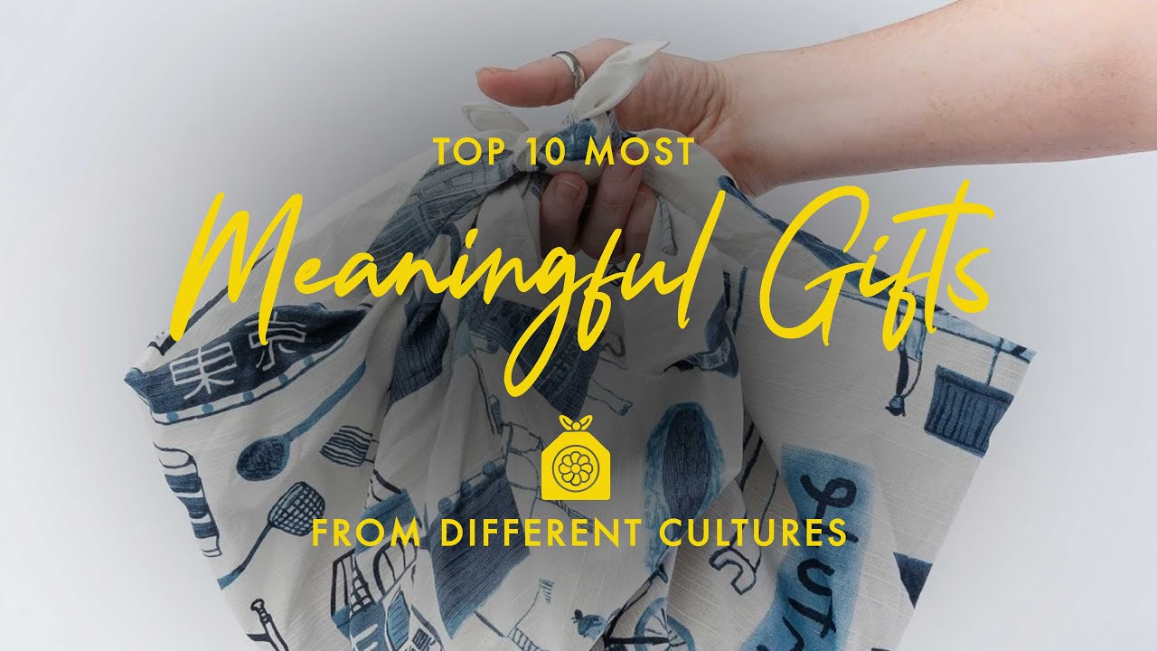 Top 10 Most Meaningful Gifts from Different Cultures | FUROSHIKI, PAN DULCE, ROOIBOS TEA AND MORE!!