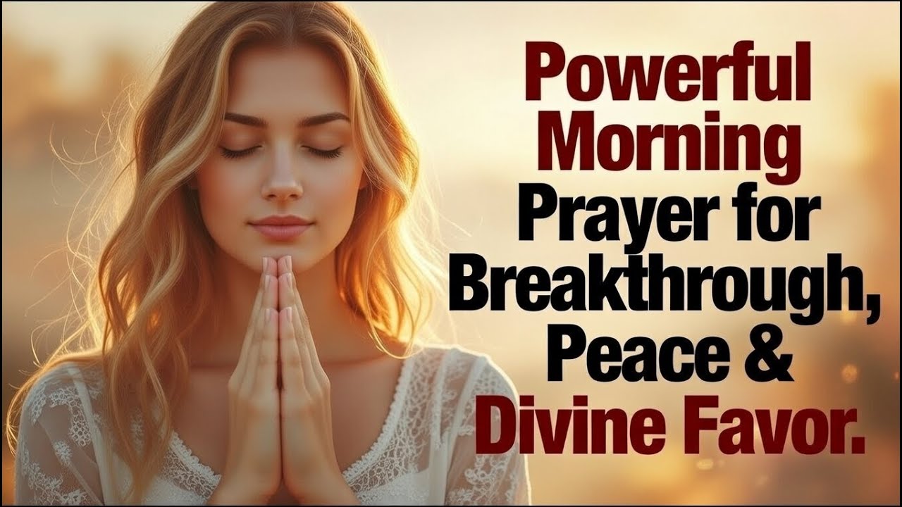 Daily Morning Prayer For Break Through Peace