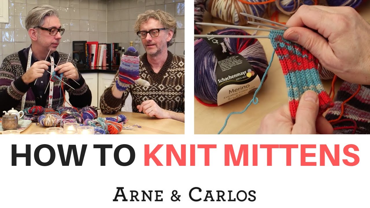 How to knit a pair of mittens by ARNE & CARLOS