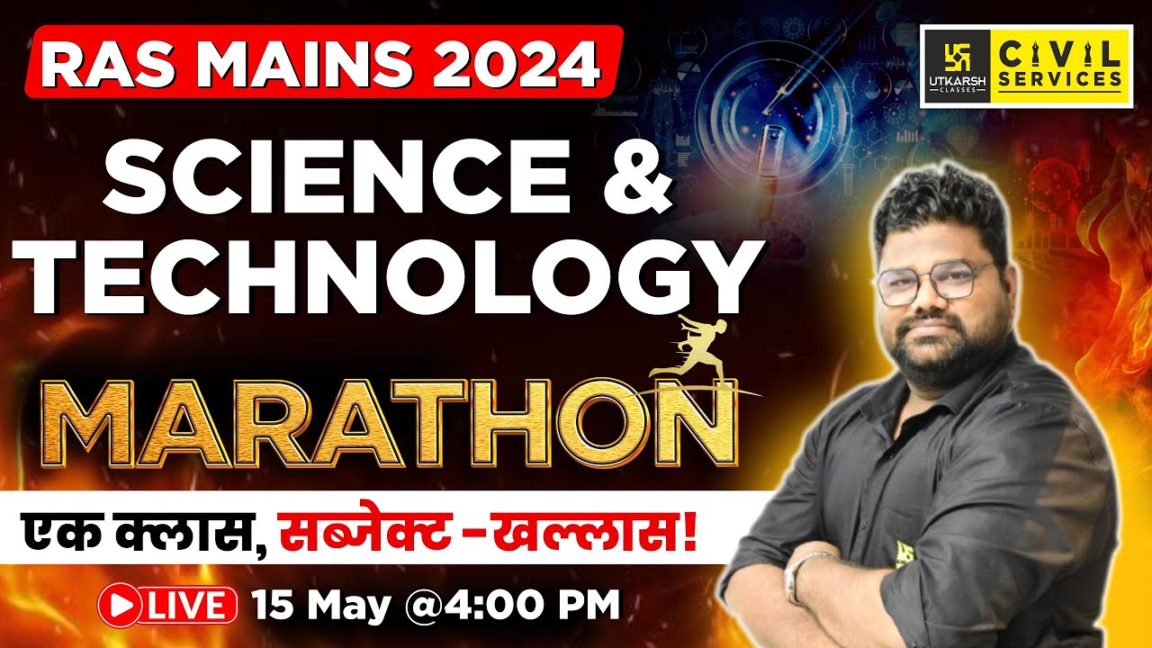 RAS Mains 2024 | Science & Technology | Marathon Class | By Santosh Sir | RAS Utkarsh
